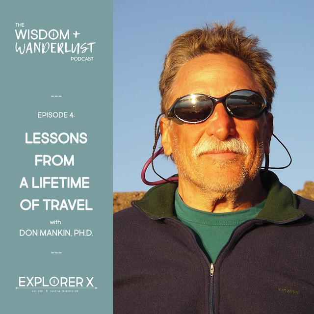 [Travel Better] Lessons from a Lifetime of Travel with Don Mankin (Part 1) - podcast episode cover