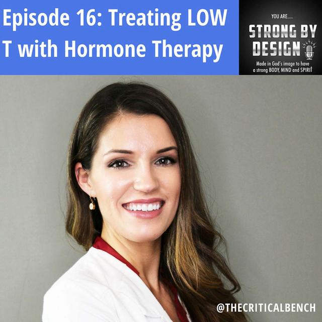 Ep 16 Treating LOW T with Hormone Therapy with Carissa Alinat, PhD - podcast episode cover