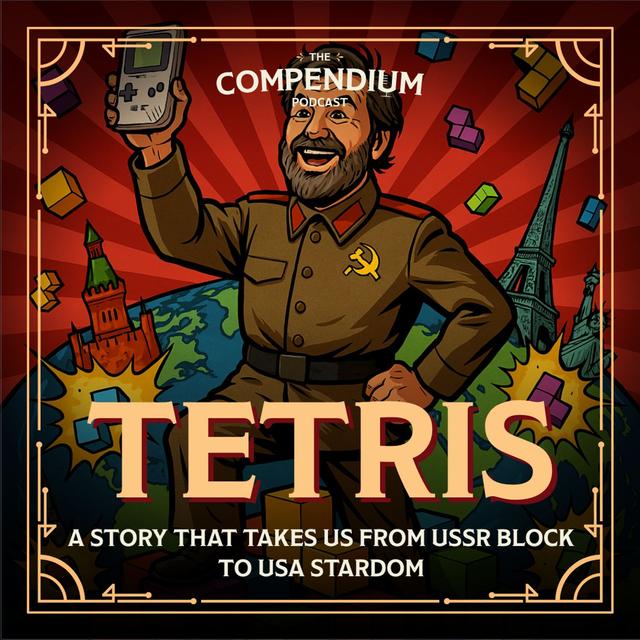 The Crazy Story of Tetris: From USSR blocks to USA Stardom - podcast episode cover