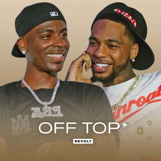 7: Young Dolph & Key Glock On Juice Wrld, Paper Route Empire, New Music & More | Off Top - podcast episode cover