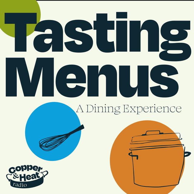 Tasting Menus: A Dining Experience - podcast episode cover