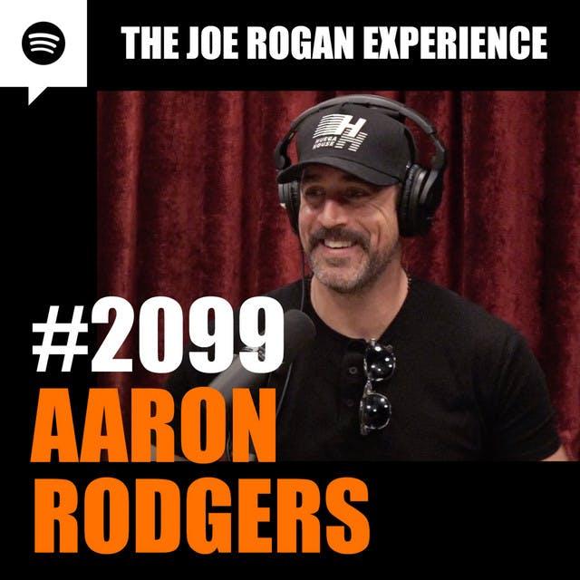 #2099 - Aaron Rodgers - podcast episode cover