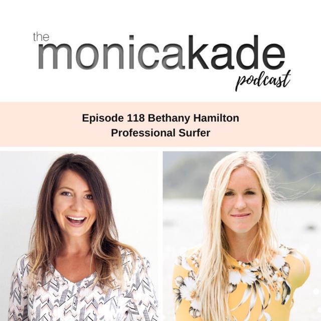 Ep118. I Don't Need Easy, Just Give Me Possible with Bethany Hamilton, Pro Surfer - podcast episode cover