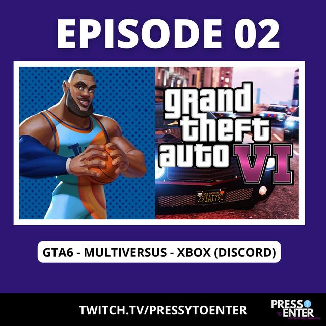 EP 02: Multiversus Beta, GTA6, Black Panther Game & More! - podcast episode cover