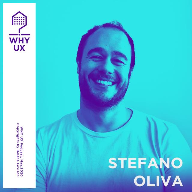 Why UX? 26# Stefano Oliva - podcast episode cover