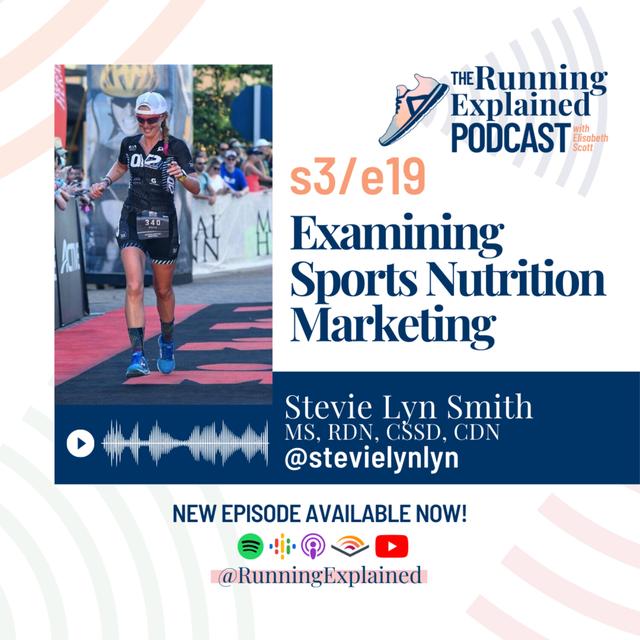 *s3/e19 Sports Nutrition Marketing with Stevie Lyn Smith, MS, RDN, CSSD, CDN (@stevielynlyn) - podcast episode cover