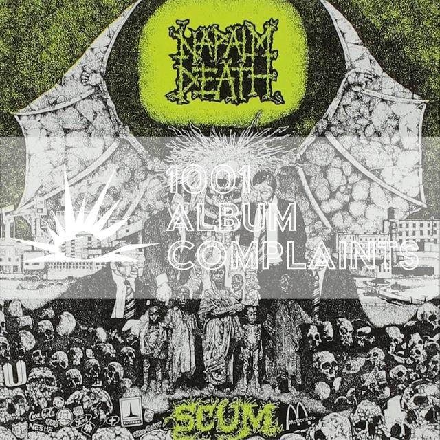 The Story Behind: Napalm Death - Scum, Ep 178 - podcast episode cover