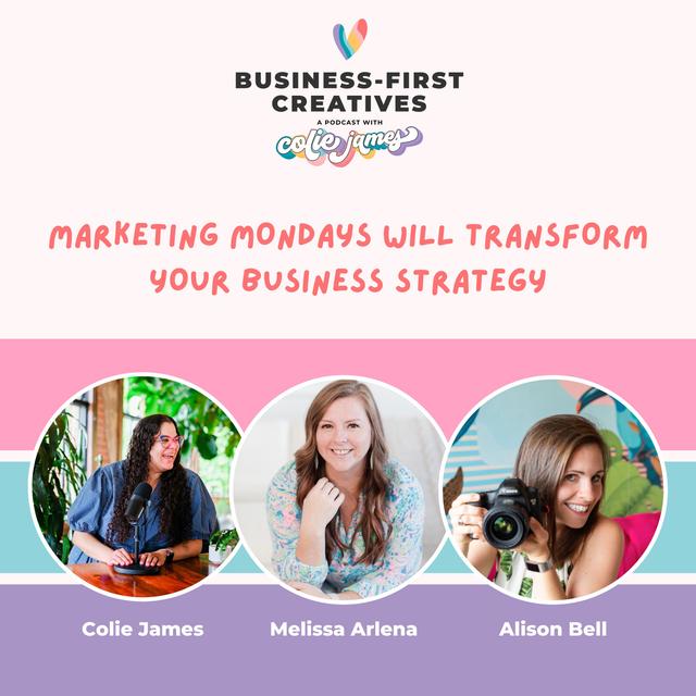 Marketing Mondays Will Transform Your Business Strategy with Melissa Arlena and Alison Bell - podcast episode cover
