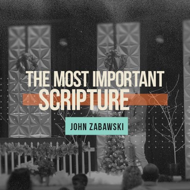 The Most Important Scripture - podcast episode cover
