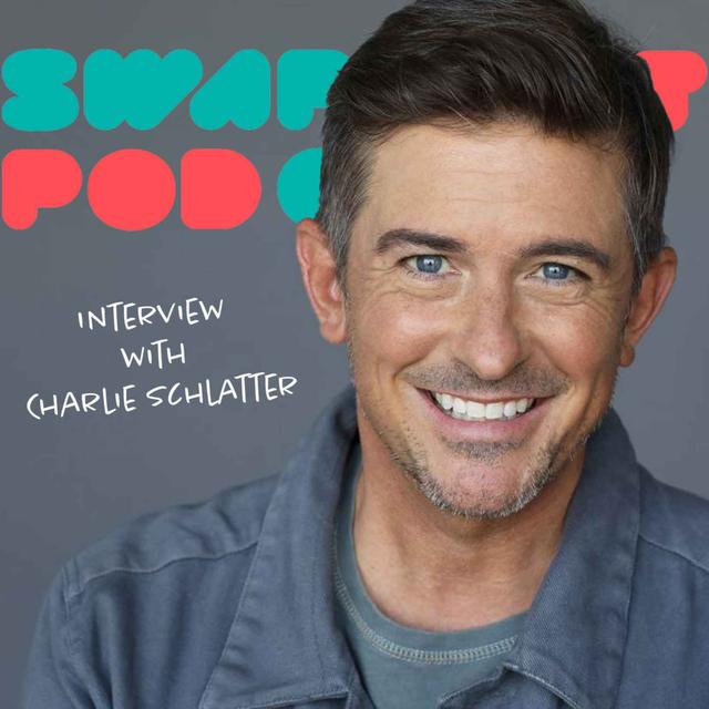 18 Again Revisited: Interview with Charlie Schlatter! - podcast episode cover