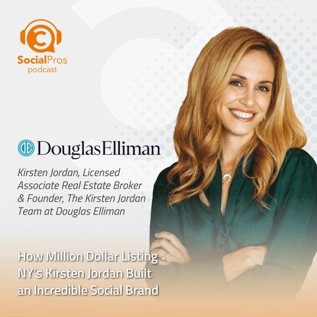 How Million Dollar Listing NY’s Kirsten Jordan Built an Incredible Social Brand - podcast episode cover
