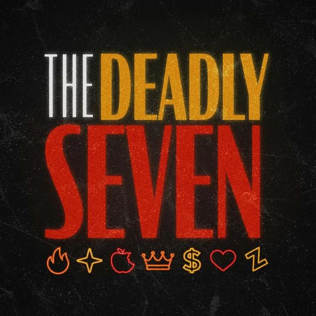 NEW SERIES: The Deadly Seven - podcast episode cover