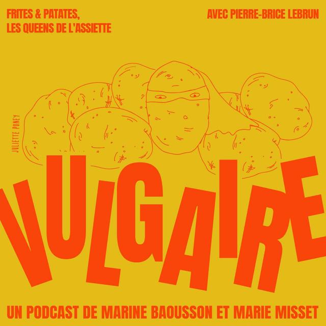 FRITES & PATATES, les queens de l'assiette - podcast episode cover
