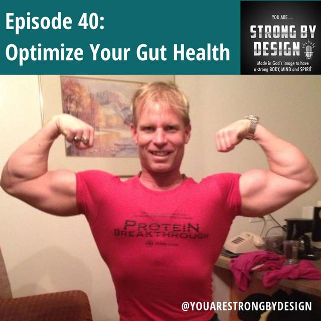 Ep 40 Optimize Your Gut Health with Wade Lightheart from BiOptimizers - podcast episode cover