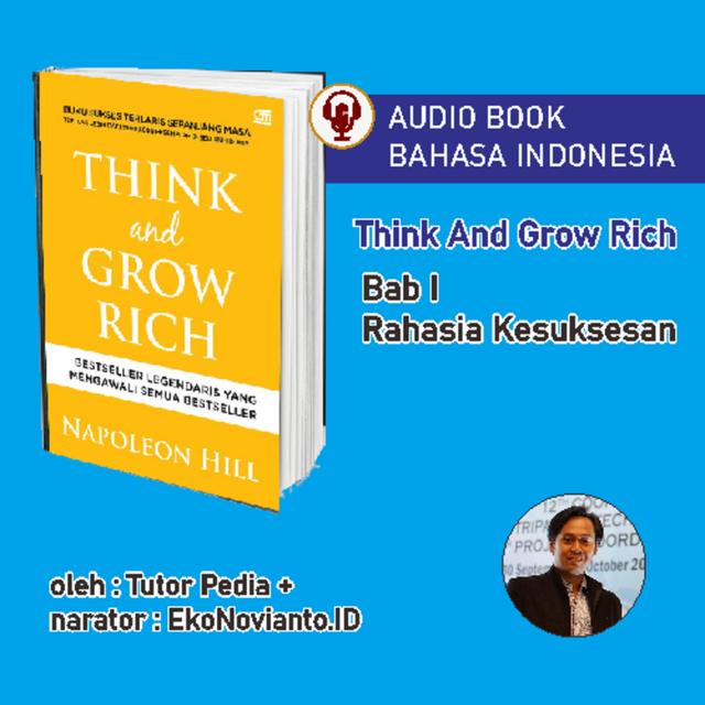 Audio Book Think And Grow Rich Bahasa Indonesia Bab 1 - Rahasia Kesuksesan - podcast episode cover