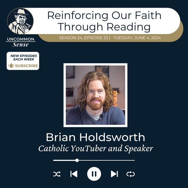 Reinforcing Faith with Reading - With Brian Holdsworth - podcast episode cover