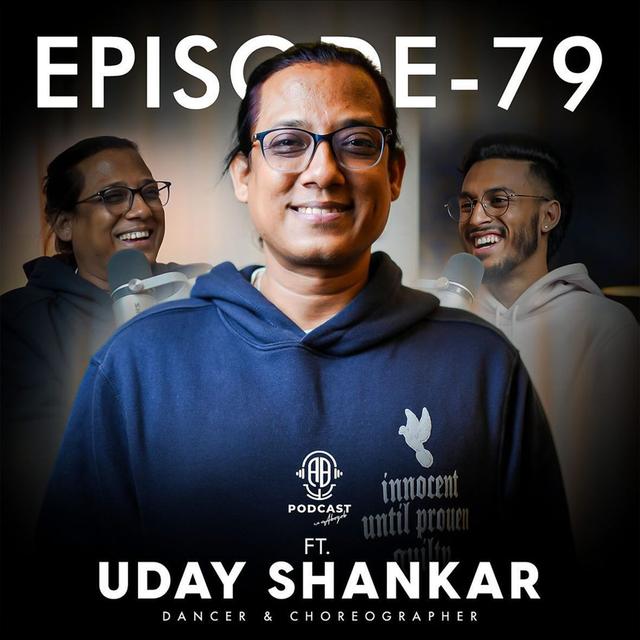 Choreography, Gender, UNTOLD Struggles || UNTOLD Podcast ft. Uday Shankar - podcast episode cover