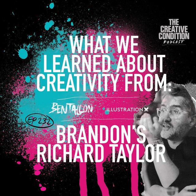 What we learned about creativity from: Brandon Consultants' founder Richard Taylor - podcast episode cover