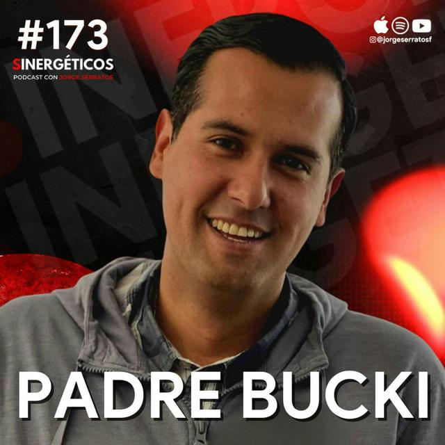 #173 Sinergeticos | Un sicario se confesó y lo perdoné en nombre de Dios | Padre Bucki - podcast episode cover