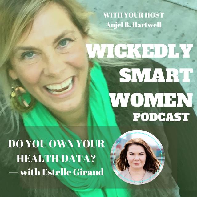 Do You Own Your Health Data?—with Estelle Giraud - 206 - podcast episode cover