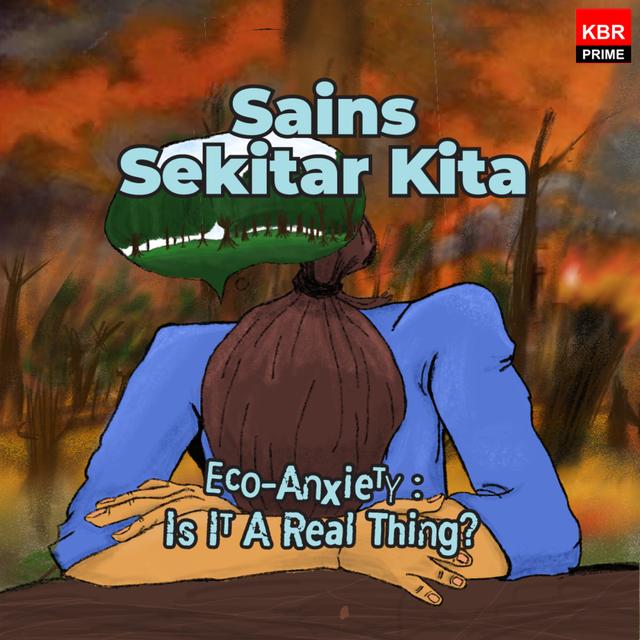 Eco-Anxiety: Is It A Real Thing? - podcast episode cover