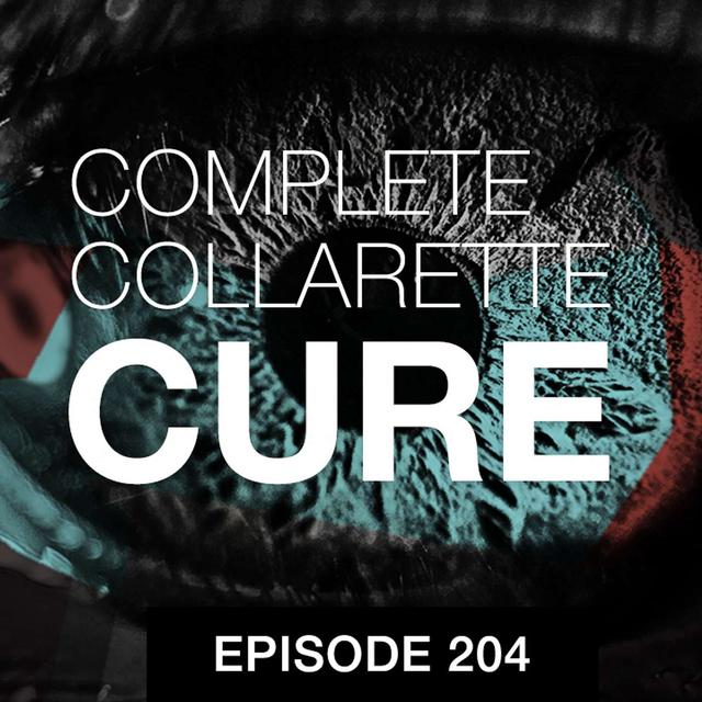 Complete Collarette Cure - podcast episode cover