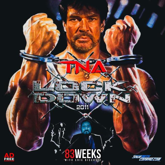Episode 162: TNA Lockdown 2011 - podcast episode cover