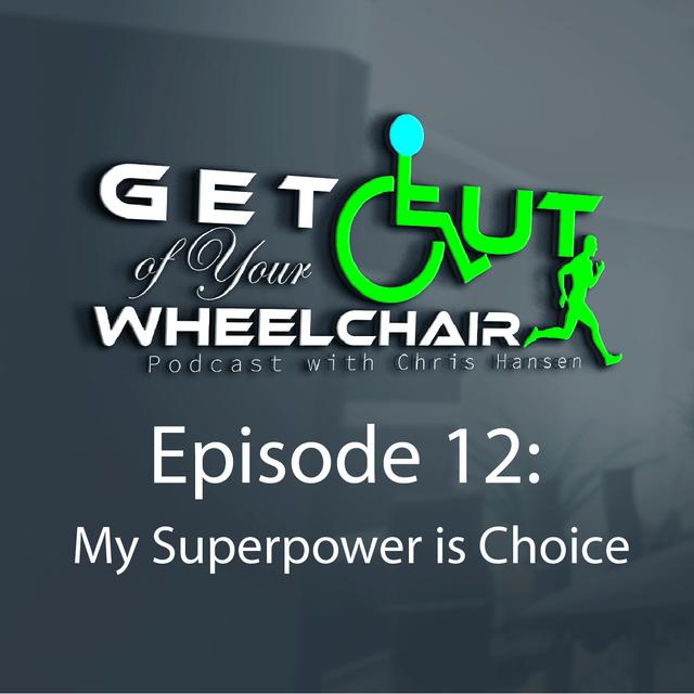 My Superpower is Choice - podcast episode cover