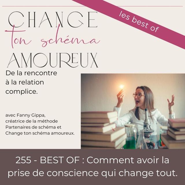 255 - BEST OF : Comment avoir la prise de conscience qui change tout ? - podcast episode cover