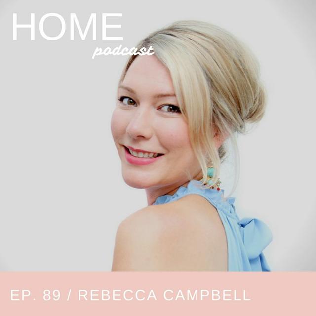 Episode 89: Rebecca Campbell - podcast episode cover