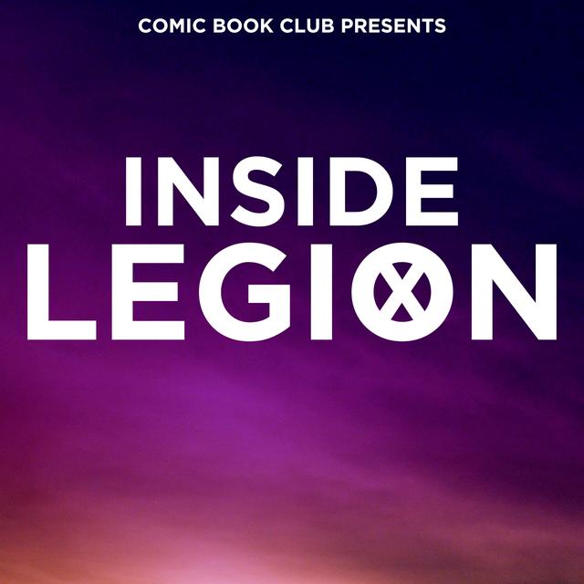 Inside Legion: “Chapter 19” - podcast episode cover