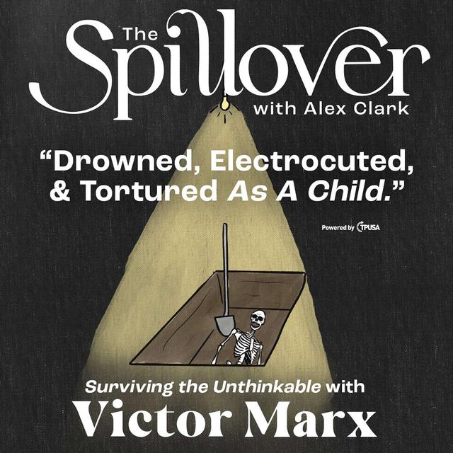 “Drowned, Electrocuted & Tortured As A Child.” - Surviving The Unthinkable With Victor Marx - podcast episode cover