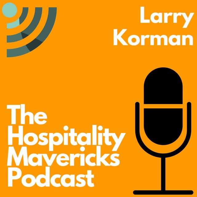 #88 Larry Korman, President of AKA Hotel Residences, on Being 3D - podcast episode cover