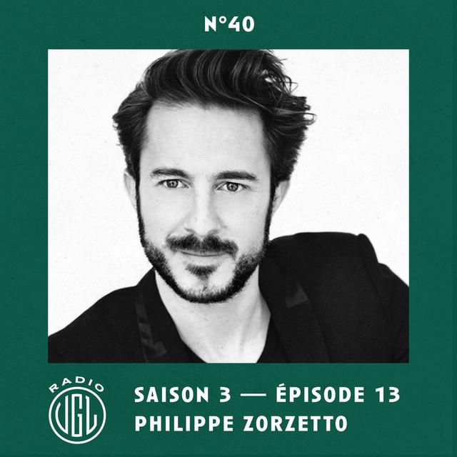 S.3 E.13 - Philippe Zorzetto - N°40 - podcast episode cover