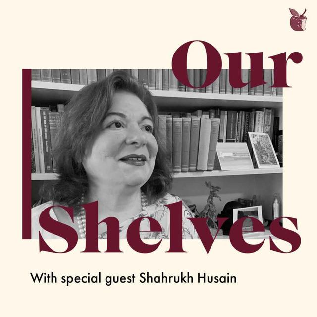 OurShelves: Witches with Shahrukh Husain - podcast episode cover