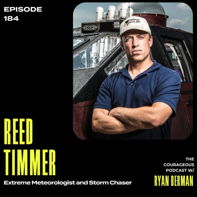 Reed Timmer - Extreme Meteorologist and Storm Chaser - podcast episode cover