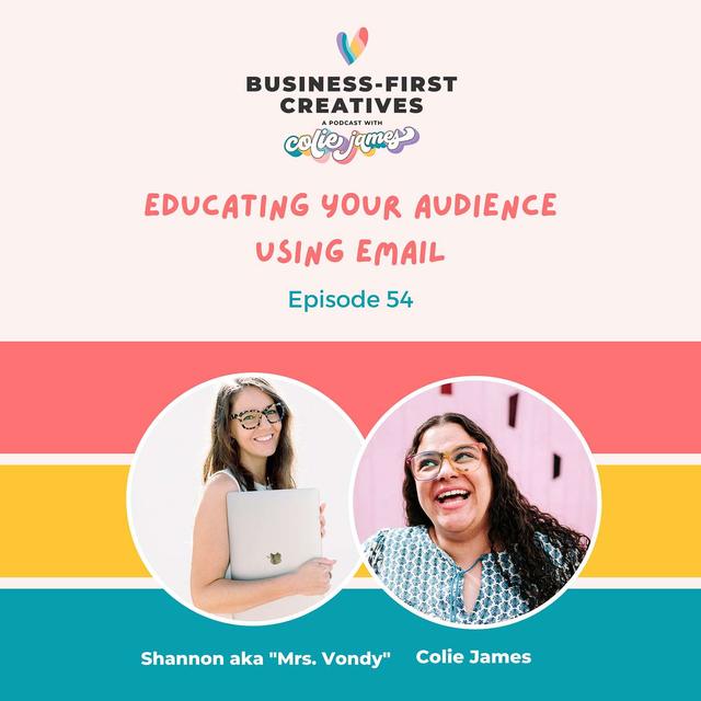 Educating Your Audience Using Email with Shannon Vondy - podcast episode cover
