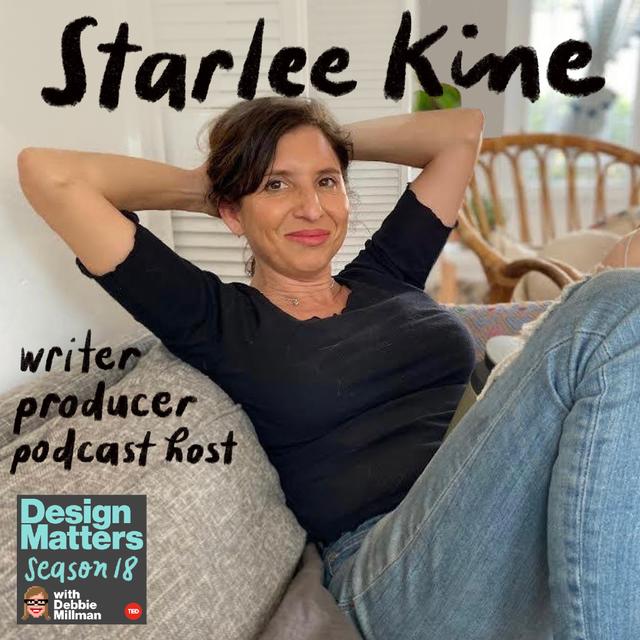 Starlee Kine - podcast episode cover