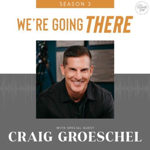 Ep 35: Write Your Own Story with Craig Groeschel - podcast episode cover