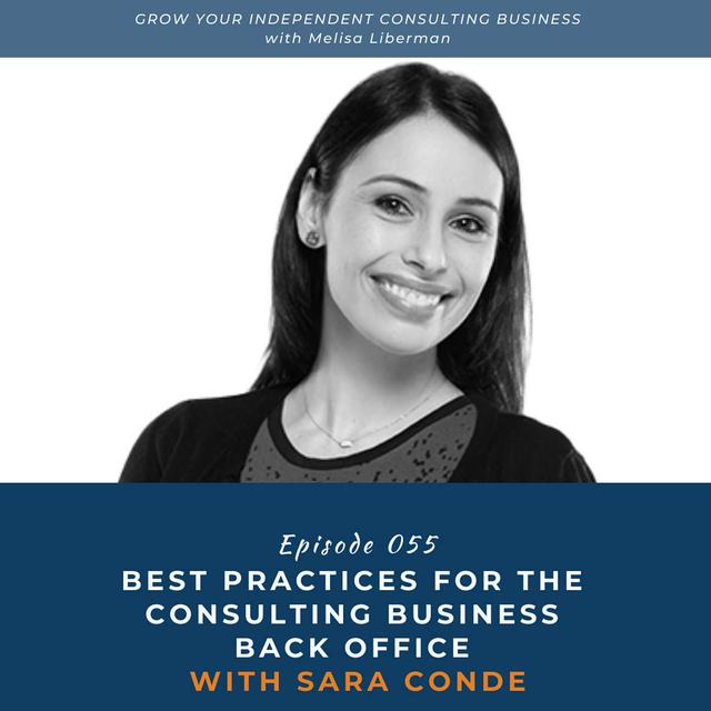 EP. 055 Best Practices for the Consulting Business Back Office with Sara Conde - podcast episode cover