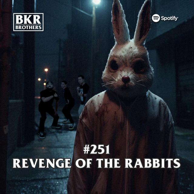 #251 Revenge Of The Rabbits - podcast episode cover