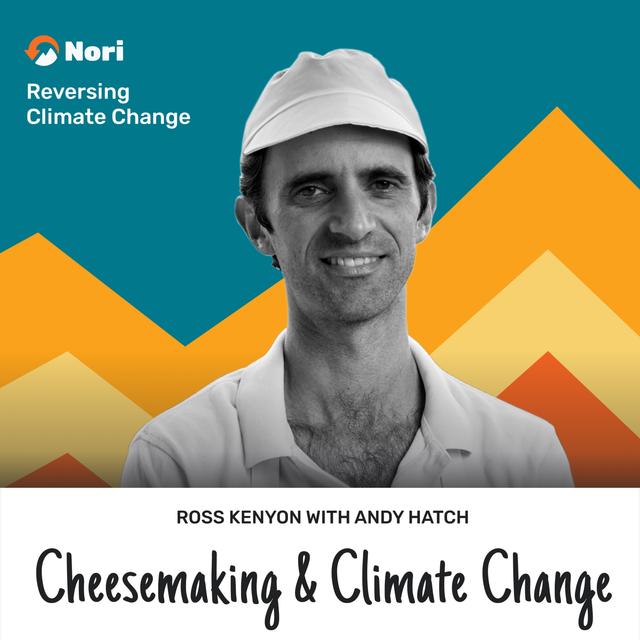 S3E35: Climate Change vs. Artisanal Cheesemaking—w/ Andy Hatch of Uplands Cheese - podcast episode cover