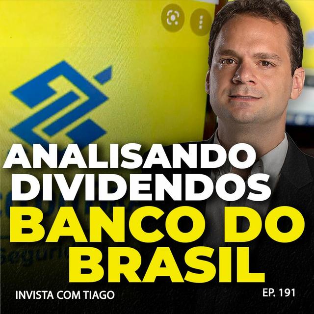 191. BBAS3: os dividendos do Banco do Brasil serão maiores nos próximos anos? ANALISANDO DIVIDENDOS - podcast episode cover