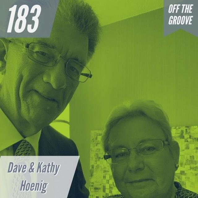 Episode 183 - Dave & Kathy Hoenig - podcast episode cover