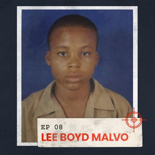 Lee Boyd Malvo [8] - podcast episode cover