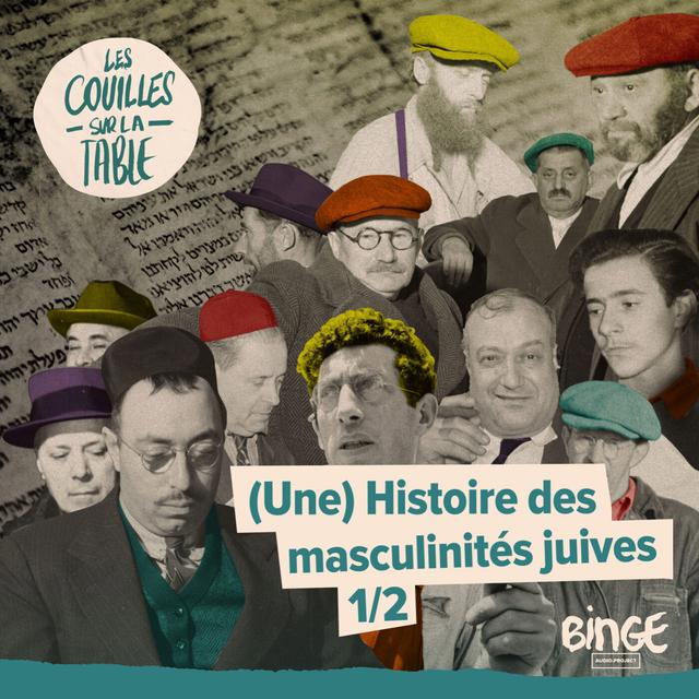 (Une) Histoire des masculinités juives (1/2) - podcast episode cover