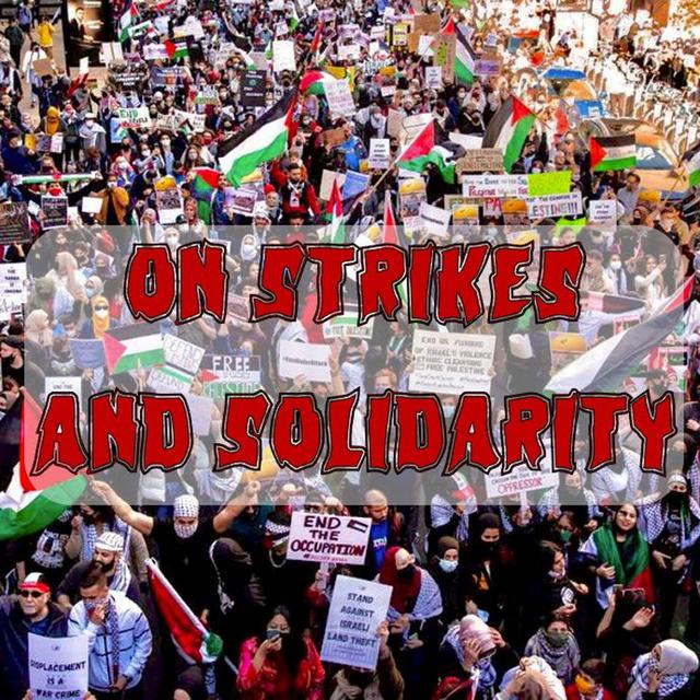 292. On Strikes and Solidarity (ft. Alex Press) - podcast episode cover