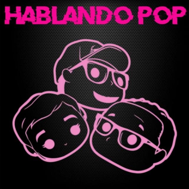 Hablando PoP EP 118 - podcast episode cover