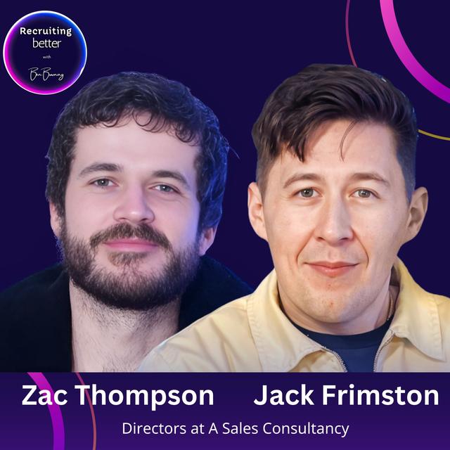 Cold Calling vs. LinkedIn & Email: What Works Best for Recruiters? With Zac Thompson & Jack Frimston - podcast episode cover