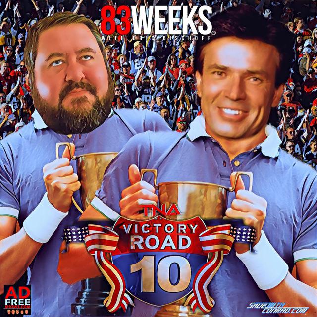 Episode 117: TNA Victory Road 2010 - podcast episode cover